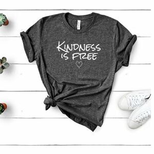 Kindness is free ♡ Tee Shirt
